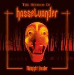 The Hounds Of Hasselvander : Midnight Howler